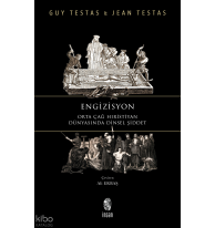 Engizisyon;Orta Çağ Hıristiyan Dünyasında Dinsel Şiddet