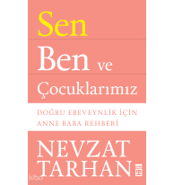 Sen Ben ve Çocuklarımız