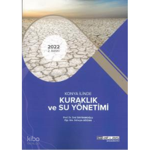 Konya İlinde Kuraklık Ve Su Yönetimi