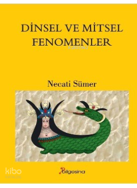 Dinsel Ve Mitsel Fenomenler