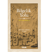 Bilgelik Yolu ;Sûfi Terapi Hikâyeleri