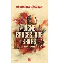 Vişne Bahçesi'nde Savaş - Rusya Nereye?