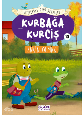 Kurbağa Kurciş - Ayetlerle Dini Değerler 10