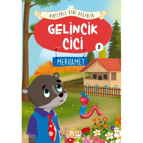 Gelincik Cici - Ayetlerle Dini Değerler 8