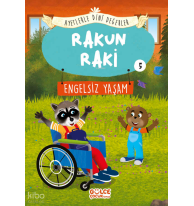 Rakun Raki - Ayetlerle Dini Değerler 5;Engelsiz Yaşam