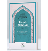 Talâk Ahkâmı Bir Lafızla Verilen Üç Talâk Meselesi
