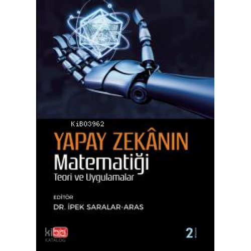 Yapay  Zekanın Matematiği - Teori ve Uygulama