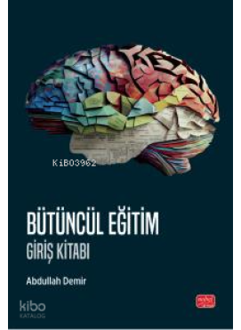 Bütüncül Eğitim - Giriş Kitabı