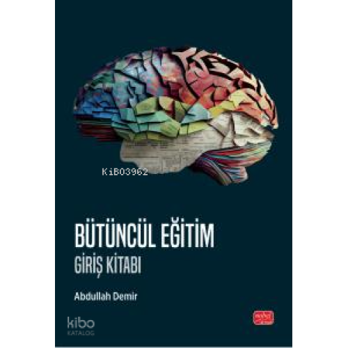 Bütüncül Eğitim - Giriş Kitabı