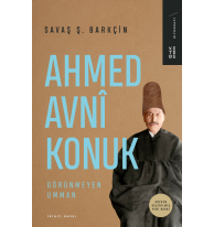Ahmed Avnî Konuk;Görünmeyen Umman