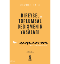 Bireysel ve Toplumsal Değişmenin Yasaları