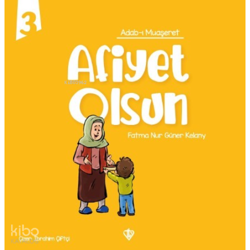 Adabı Muaşeret - Afiyet Olsun