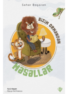 Bizim Ormandan Masallar