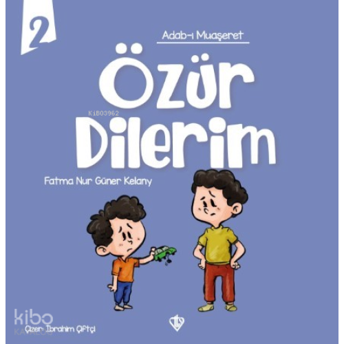 Adabı Muaşeret - Özür Dilerim