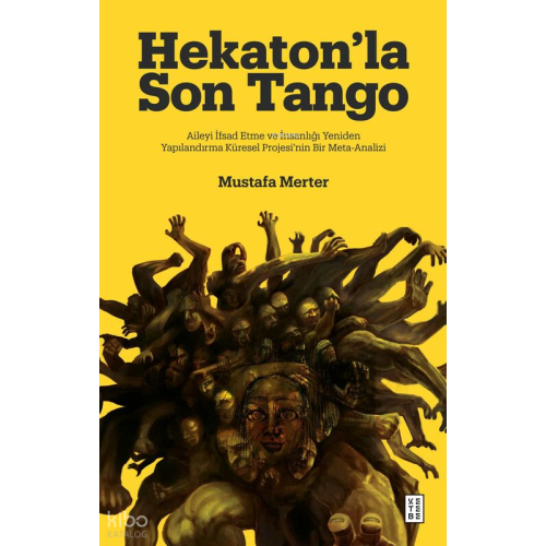 Hekaton'la Son Tango (Ciltli)