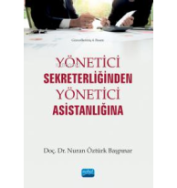 Yönetici Sekreterliğinden Yönetici Asistanlığına