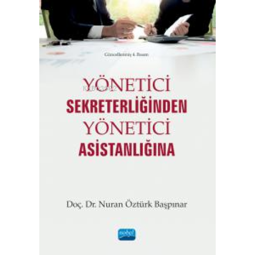 Yönetici Sekreterliğinden Yönetici Asistanlığına