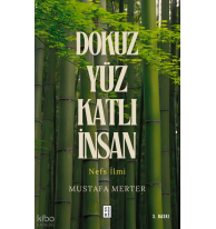 Dokuz Yüz Katlı İnsan;Nefs İlmi