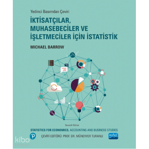 İktisatçılar, Muhasebeciler Ve İşletmeciler İçin İstatistik  - Statistics for Economics, Accounting and Business Studies