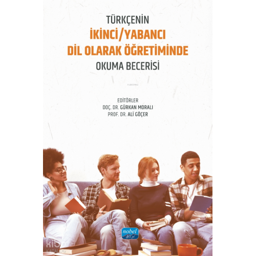 Türkçenin İkinci - Yabancı Dil Olarak Öğretiminde Okuma Becerisi