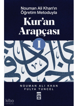 Nouman Ali Khan'ın Öğretim Metoduyla Kur'an Arapçası-1