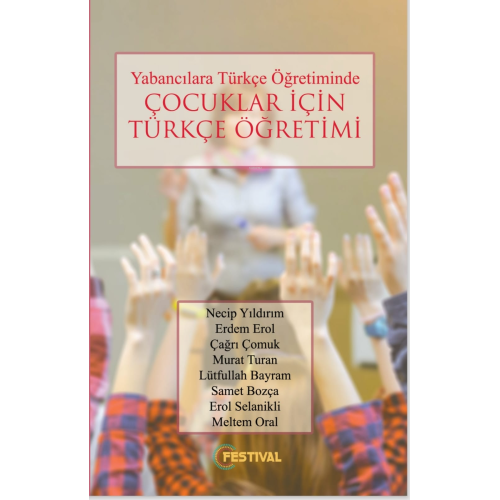 Yabancılara Türkçe Öğretiminde Çocuklar İçin Türkçe Öğretimi