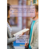 Yabancılara Türkçe Öğretiminde Kelime Bilgisi ve Sözcük Dağarcığı Geliştirme