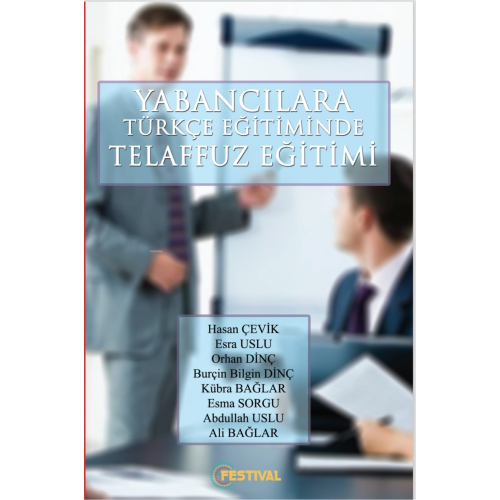 Yabancılara Türkçe Öğretiminde Telaffuz Eğitimi