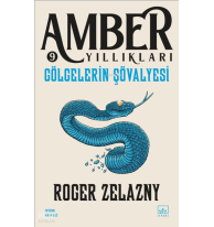 Gölgelerin Şövalyesi;Amber Yıllıkları 9