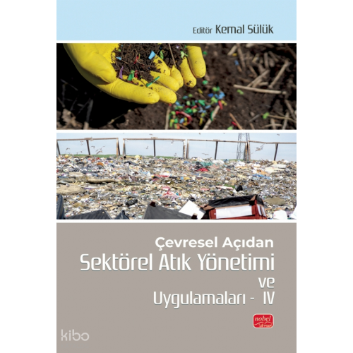 Çevresel Açıdan Sektörel Atık Yönetimi ve Uygulamaları IV