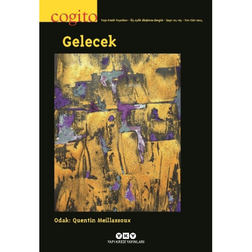 Cogito 114 -115: Gelecek