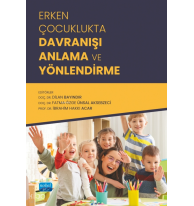 Erken Çocuklukta Davranışı Anlama ve Yönlendirme