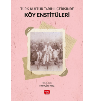 Türk Kültür Tarihi İçerisinde Köy Enstitüleri