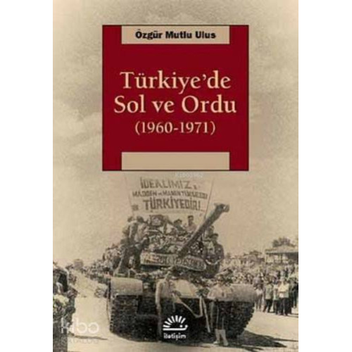 Türkiye'de Sol ve Ordu (1960-1971)