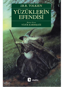 Yüzüklerin Efendisi Birinci Kısım Yüzük Kardeşliği