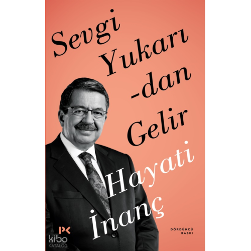 Sevgi Yukarıdan Gelir