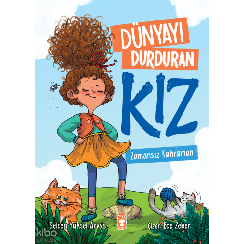 Dünyayı Durduran Kız;Zamansız Kahraman