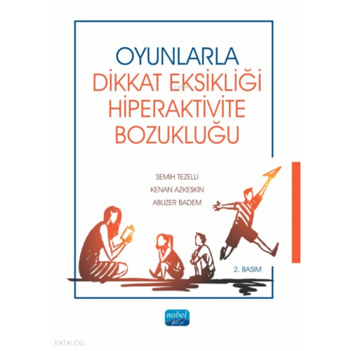 Oyunlarla Dikkat Eksikliği Hiperaktivite Bozukluğu