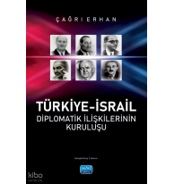 Türkiye-İsrail Diplomatik İlişkilerinin Kuruluşu