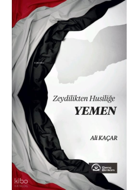 Zeydilikten Husiliğe Yemen