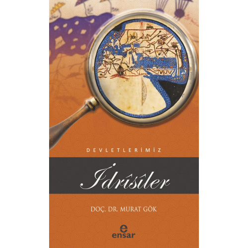 İdrîsîler;Devletlerimiz-25