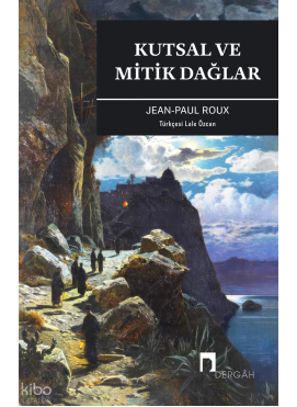 Kutsal ve Mitik Dağlar