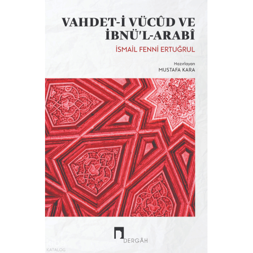 Vahdet-i Vücud ve İbnü’l-Arabi