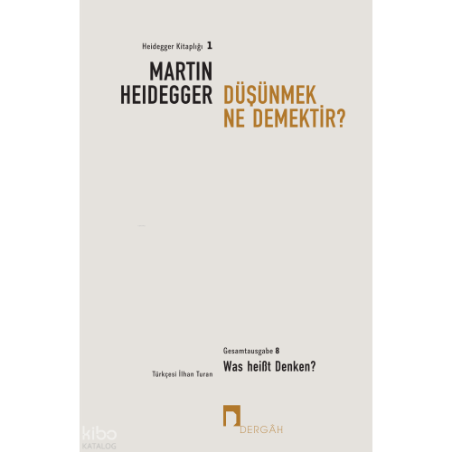 Düşünmek Ne Demektir?