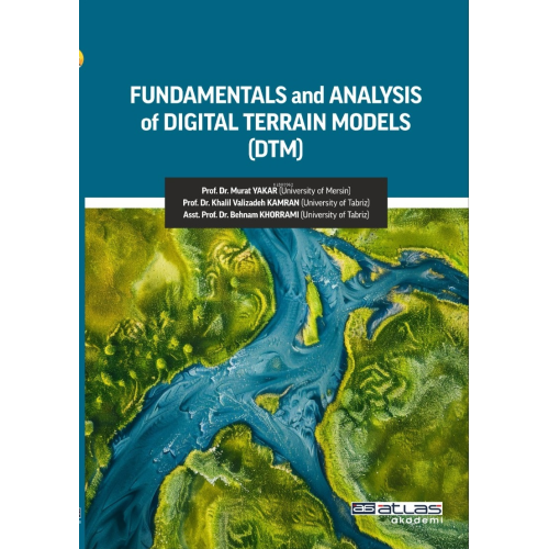 Fundamentals and Analysis of Dıgıtal Terrain Models (DTM)