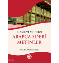 Klasik ve Modern Arapça Edebi Metinler