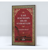 İlahi Hükümlerin Sırları ve Hikmetleri