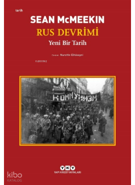 Rus Devrimi;Yeni Bir Tarih