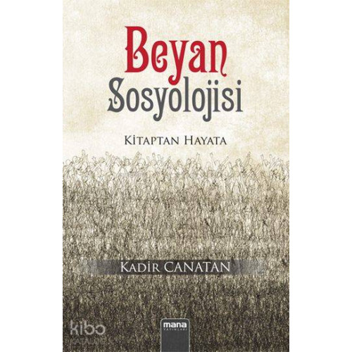 Beyan Sosyolojisi; Kitaptan Hayata