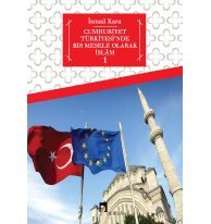 Cumhuriyet Türkiyesi'nde Bir Mesele Olarak İslâm 1